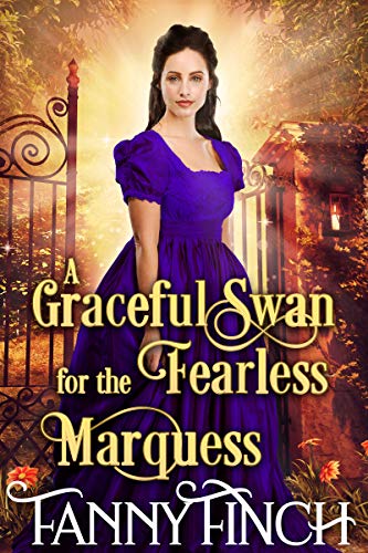 A Graceful Swan for the Fearless Marquess