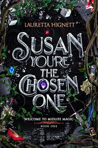 Susan, You're The Chosen One