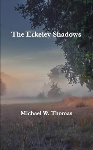 The Erkeley Shadows: A novel