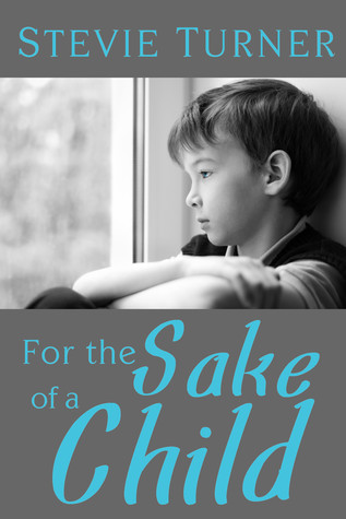 For the Sake of a Child