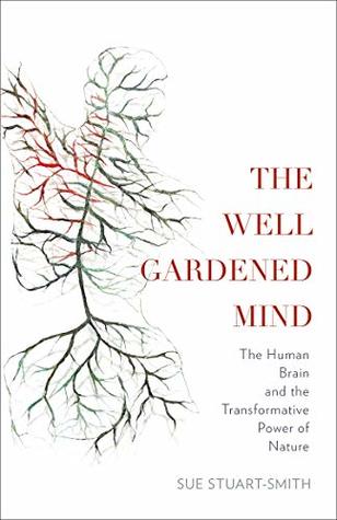 The Well Gardened Mind