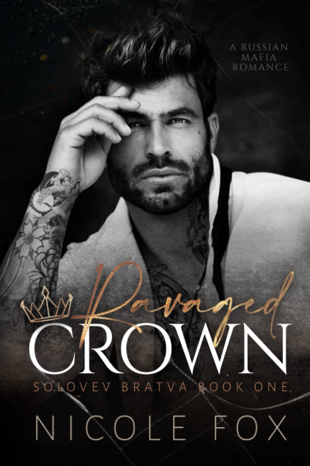 Ravaged Crown (Solovev Bratva #1)
