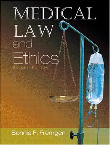 Medical Law and Ethics