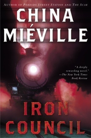 Iron Council (New Crobuzon #3)