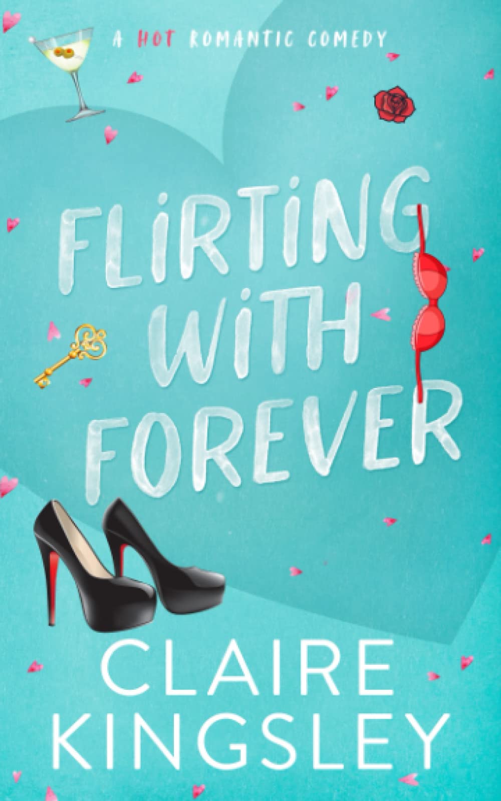 Flirting with Forever