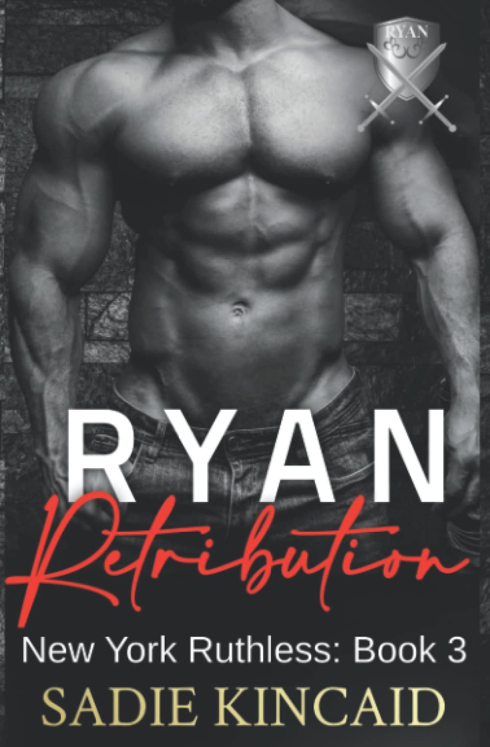 Ryan Retribution (New York Ruthless #3)