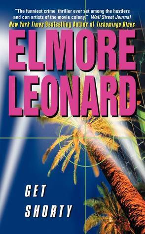 Get Shorty (Chili Palmer #1)