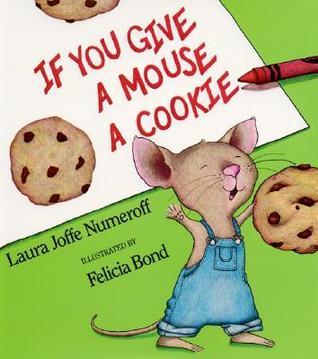 If You Give a Mouse a Cookie Big Book #1
