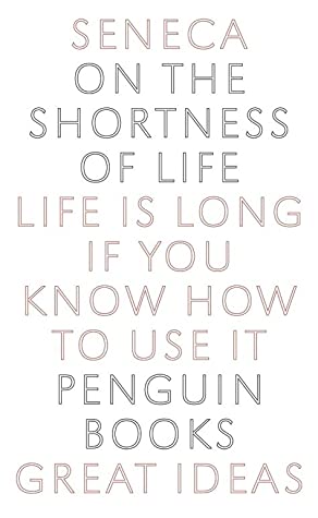 Great Ideas On the Shortness of Life