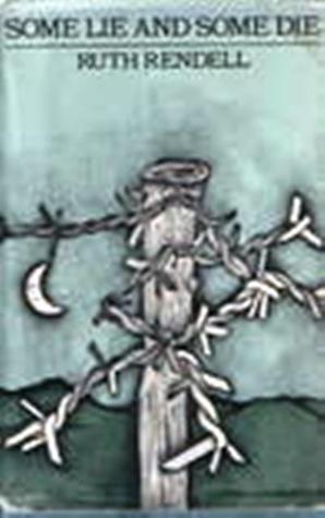 Some Lie and Some Die