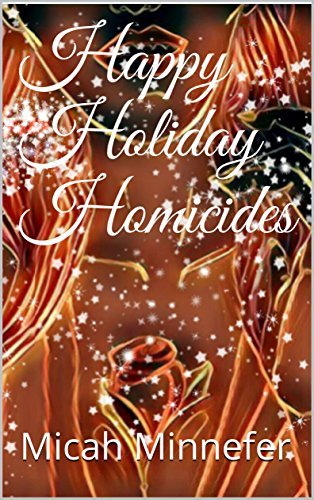 Happy Holiday Homicides