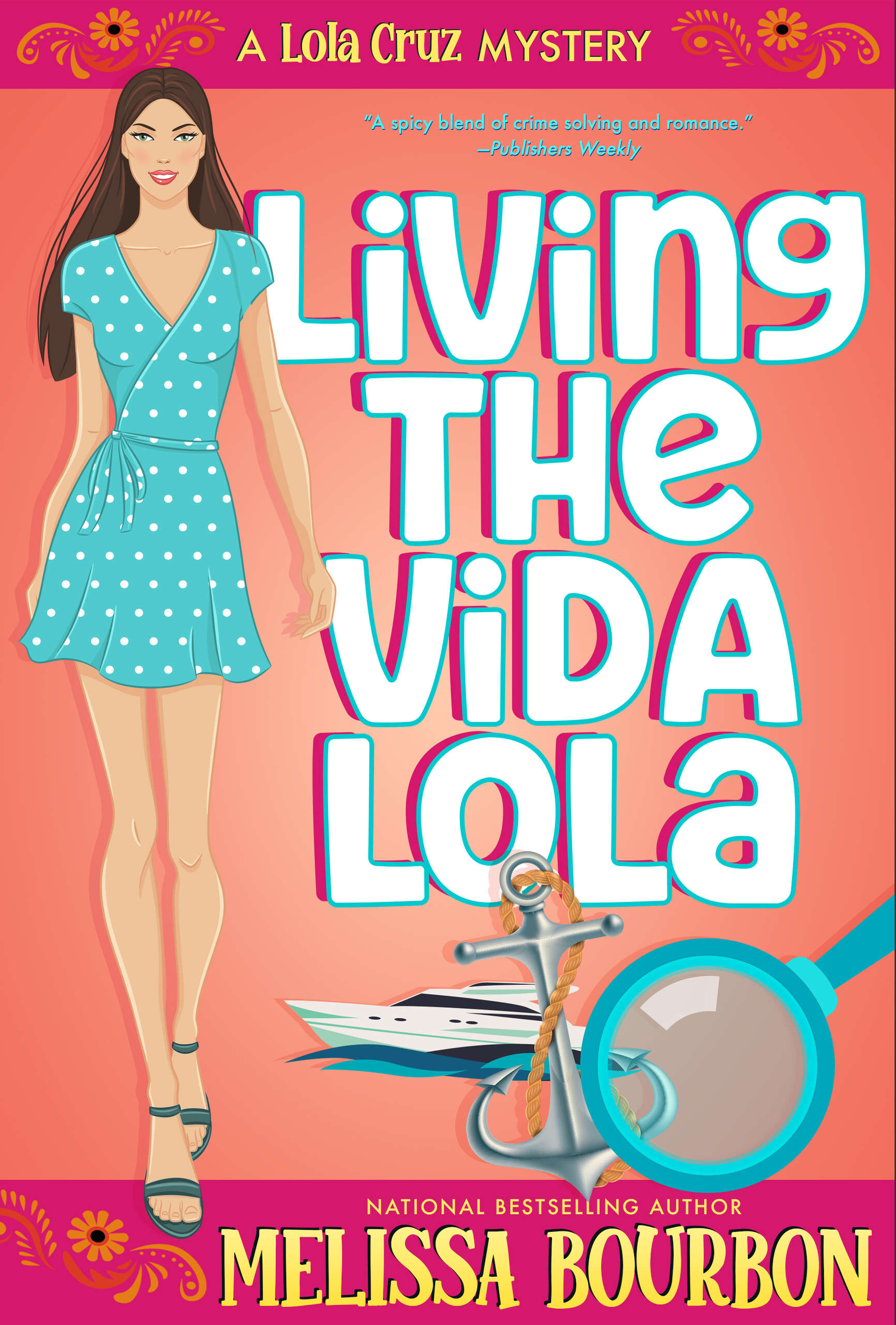 Living the Vida Lola