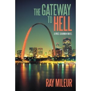 The Gateway to Hell: A Mike Shannon Novel