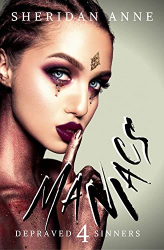 Maniacs (Depraved Sinners #4)