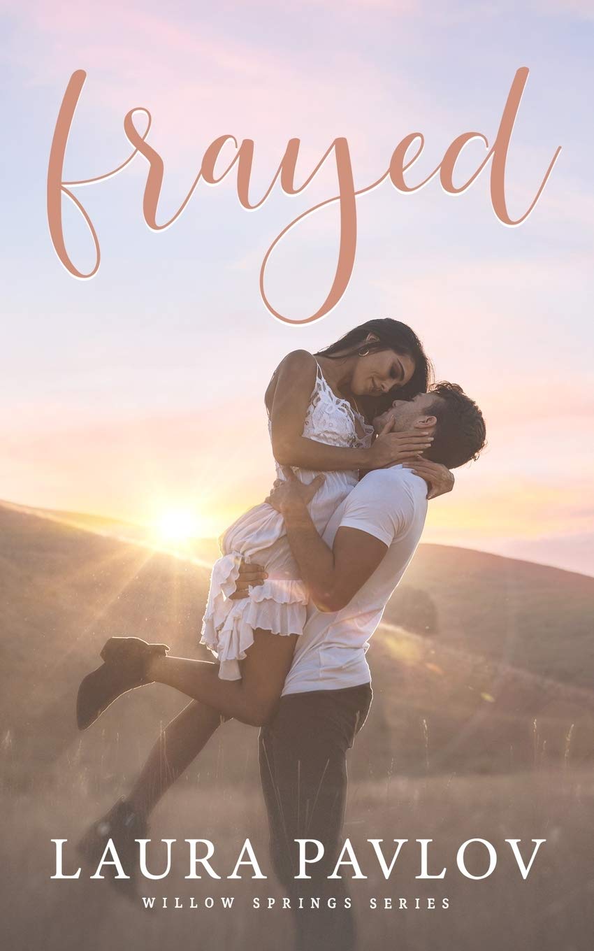 Frayed (Willow Springs #1)