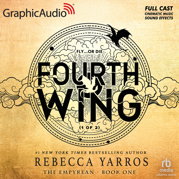Fourth Wing (Part 1 of 2) [Dramatized Adaptation]