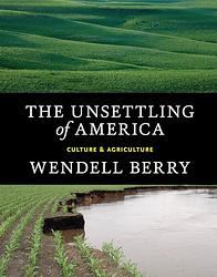 The Unsettling of America