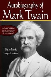 The Autobiography of Mark Twain