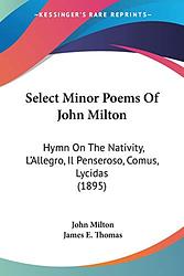 Lycidas, Comus, And The Minor Poems