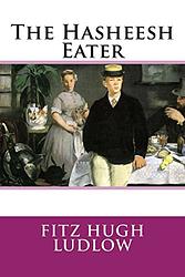 The Hasheesh Eater