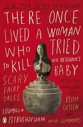 There Once Lived A Woman Who Tried To Kill Her Neighbour’s Baby