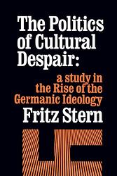 The Politics Of Cultural Despair