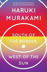 South of the Border, West of the Sun