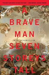 A Brave Man Seven Storeys Tall