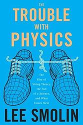 The Trouble With Physics