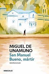 San Manuel Bueno, Mártir