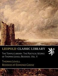 The Works Of Thomas Lovell Beddoes