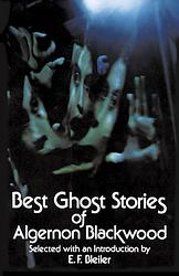 Best Ghost Stories Of Algernon Blackwood