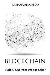 Blockchain Tudo O Que Você Precisa Saber