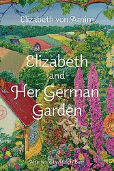 Elizabeth And Her German Garden