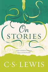 On Stories And Other Essays On Literature