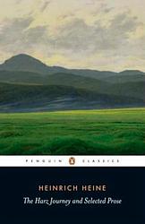 The Harz Journey And Selected Prose