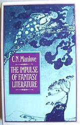 The Impulse Of Fantasy Literature