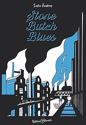 Stone Butch Blues