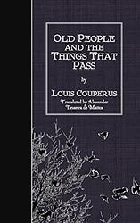 Old People And The Things That Pass