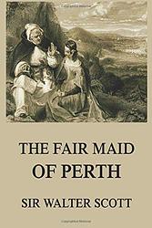 The Fair Maid Of Perth