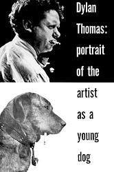 Portrait Of The Artist As A Young Dog