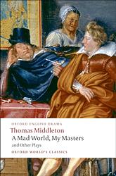A Mad World, My Masters