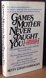 Games Mother Never Taught You