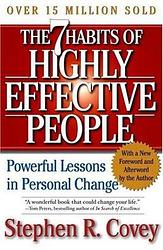 The 7 Habits Of Highly Effective People