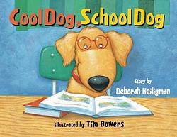 Cool Dog, School Dog