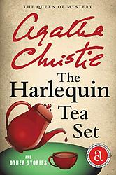 The Harlequin Tea Set And Other Stories