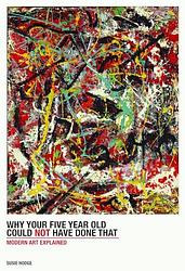 Why Your Five Year Old Could Not Have Done That
