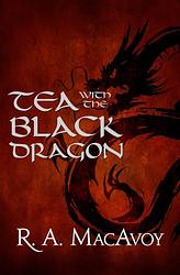 Tea With The Black Dragon