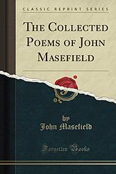 The Collected Poems Of John Masefield
