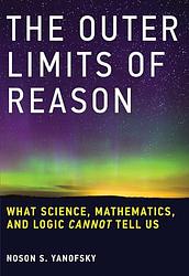 The Outer Limits Of Reason